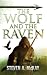 The Wolf and the Raven (The Forest Lord Book 2) by Steven A. McKay