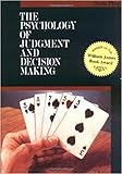 The Psychology of Judgment and Decision Making (McGraw-Hill Series in Social Psychology) The Psychology of Judgment and Decision Making (McGraw-Hill Series in Social Psychology)