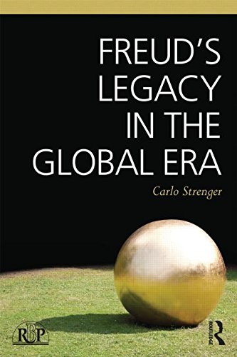 Freud’s Legacy in the Global Era (Relational Perspectives Book Series)