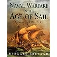 Naval Warfare in the Age of Sail