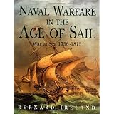 Naval Warfare in the Age of Sail