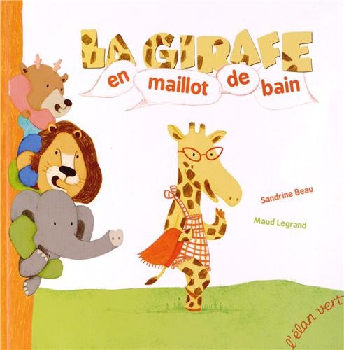 La  girafe en maillot de bain