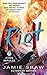 Riot: Mayhem Series #2 (Mayhem Book)
