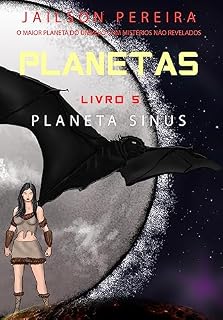 Livro Guardiões dos Planetas: Planeta Sinus (Guardiões dos Planetas - Séries Planetas Livro 5)