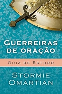Guerreiras de oração - Guia de Estudo