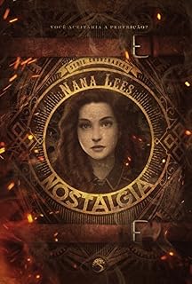 Livro Nostalgia #1: Você aceitaria a perfeição? (Engrenagens)