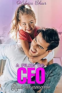 Livro A filha do CEO que eu amava