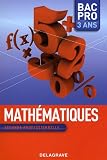 Image de Mathématiques seconde professionnelle Bac Pro 3 ans (French Edition)