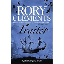 Traitor (John Shakespeare): Clements, Rory: 9781848544321: Amazon ...