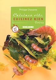 Cuisinez vite, cuisinez bien