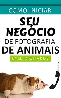 Livro Como iniciar seu negócio de fotografia de animais