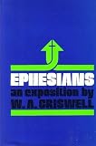 Ephesians : An Exposition by 