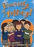 Honestly, Mallory! (Mallory (Darby Creek))