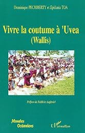 Vivre la coutume à 'Uvea, Wallis