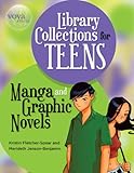 Library Collections for Teens : Manga and Graphic Novels, Fletcher-Spear, Kristen and Jenson-Benjamin, Merideth, 1555707459