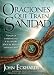 Oraciones que traen sanidad: Venza la enfermedad y el dolor Dios le brinda sanidad hoy! (Spanish Edition)