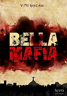 Livro Bella Mafia: Dinheiro se lava com Sague