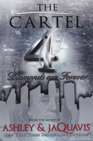 The Cartel 4 (Diamonds Are Forever) 1620906856 Book Cover