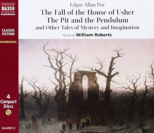 The Fall of the House of Usher/The Pit and the Pendulum and Other Tales of Mystery and Imagination (Naxos Classic Fiction)