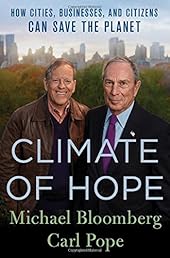 Climate of Hope: How Cities, Businesses, and Citizens Can Save the Planet