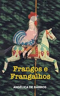 Livro Frangos e frangalhos
