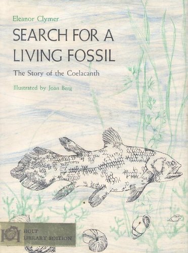 Search for a living fossil;: The story of the c... 0590085867 Book Cover