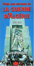 Pour une histoire de la guerre d'Algérie, 1954-1962