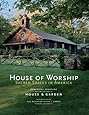 House of Worship: Sacred Spaces in America