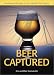 Beer Captured by 