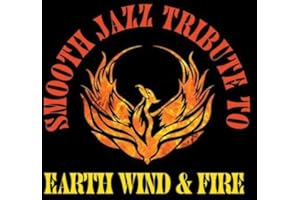 Smooth Jazz Tribute to Earth, Wind & Fire