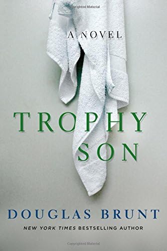 Trophy Son: A Novel
