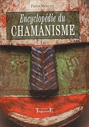 Encyclopédie du chamanisme