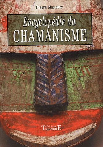 Encyclopédie du chamanisme