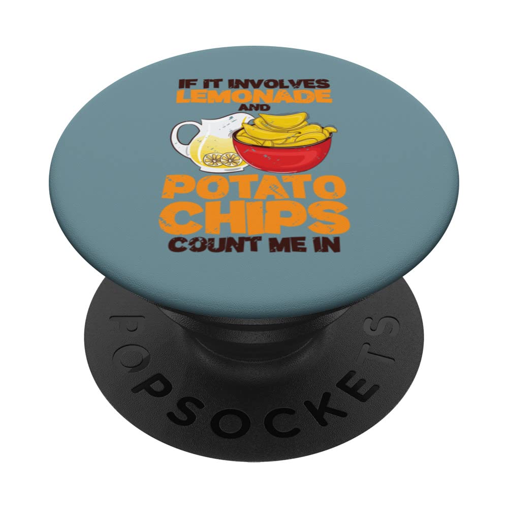 If It Involves Lemonade And Potato Chips Count Me In PopSockets Swappable PopGrip