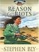 Reason and Riots (Homestead Series #3) by Stephen Bly