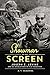 Showman of the Screen: Joseph E. Levine and His Revolutions in Film Promotion (Screen Classics) by A. T. McKenna