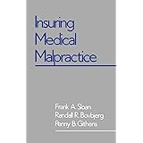 Insuring Medical Malpractice
