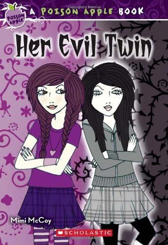 Her Evil Twin (Poison Apple #6)