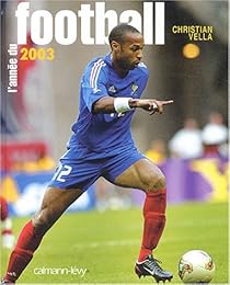 L' année du football 2003