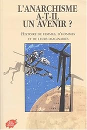 L' anarchisme a-t-il un avenir ?
