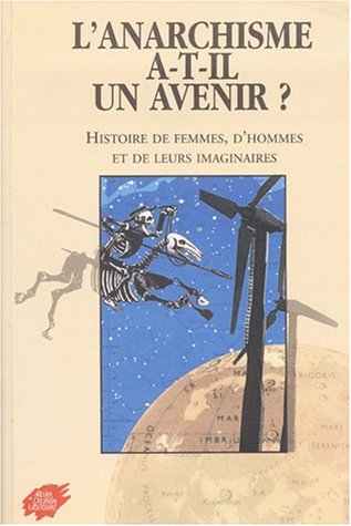 L' anarchisme a-t-il un avenir ?