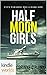 The Lei Crime Series: Half Moon Girls (Kindle Worlds Novella)