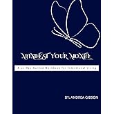 Manifest Your Month: A 30-Day Guided Journal for Intentional Living