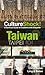 CultureShock! Taiwan: A Survival Guide to Customs and Etiquette (Culture Shock! Guides)