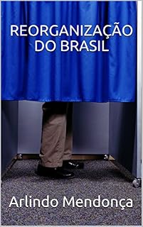 Livro REORGANIZAÇÃO DO BRASIL