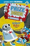A Prize Inside: A Robot and Rico Story