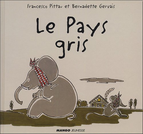 Le  pays gris