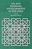 Image de Oil and Regional Developments in the Gulf