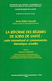 La  réforme des régimes de soins de santé