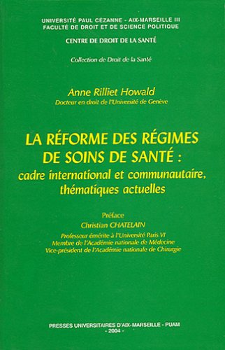 La  réforme des régimes de soins de santé